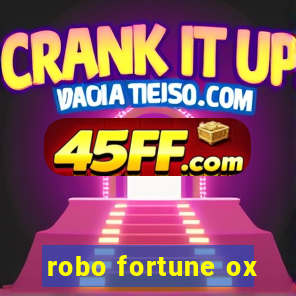 robo fortune ox